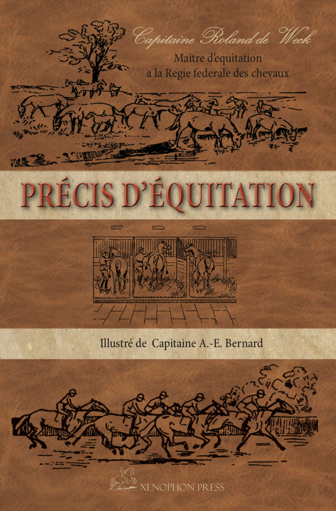 Précis d'Equitation par Roland de Weck (french language) édition à couverture souple