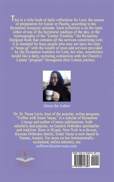 Reflections for Every Day of Lent - Paperback –  2022 by Sister Vassa Larin