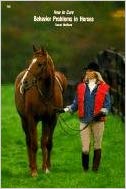 How to Cure Behavior Problems in Horses (Horse Lovers' Library) Paperback – gently used copy