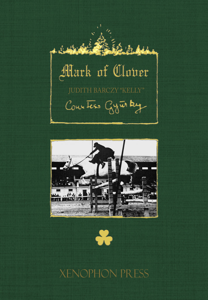 Mark of Clover by Countess Judith Barczy Gyurky "Kelly"