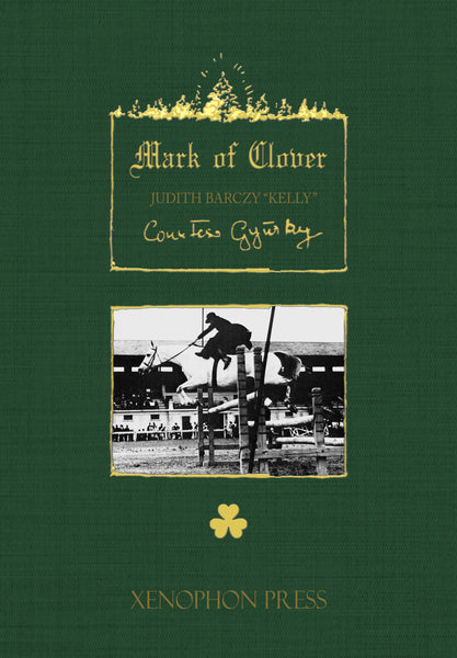 Mark of Clover by Countess Judith Barczy Gyurky "Kelly"