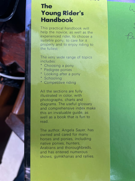 The Young Rider's Handbook by Angela Sayer - gently used
