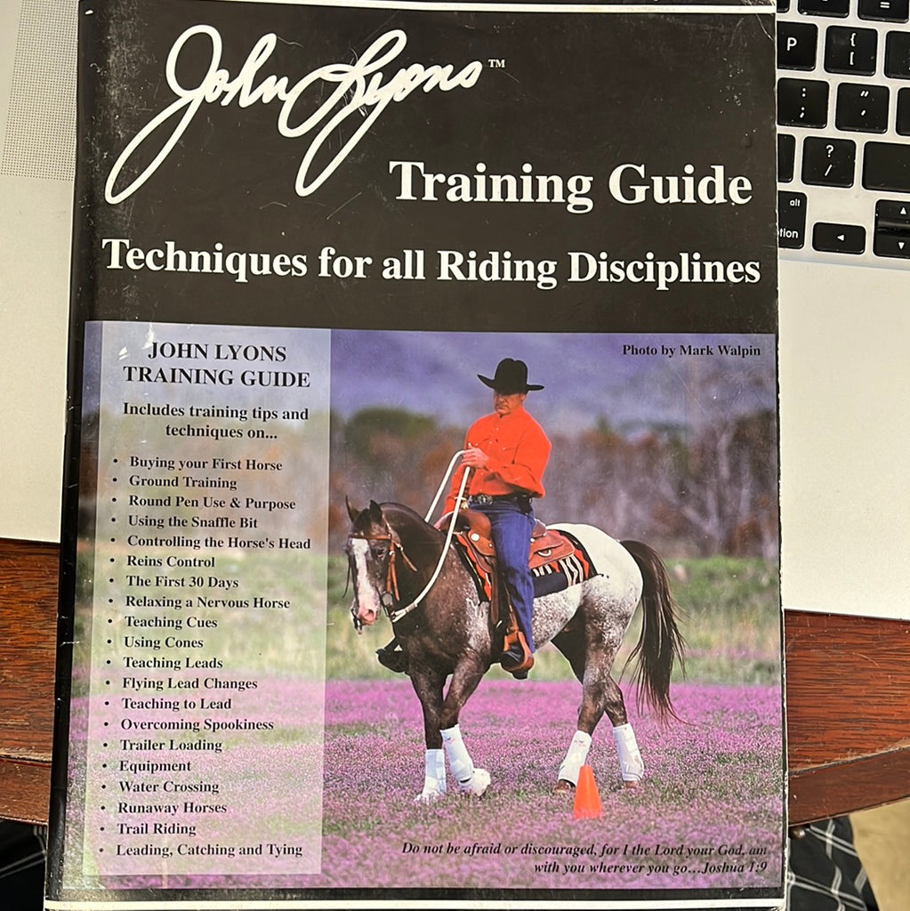 John Lyons training guide: Techniques for all riding disciplines - gently used