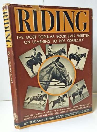 RIDING: The Most Popular Book Ever Written On Learning To Ride Correctly gently used copy