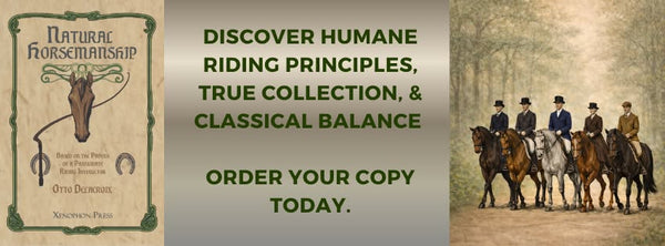 Natural Horsemanship based on a passionate riding instructor's papers by Otto de LaCroix with an Appendix by Paul Plinzner