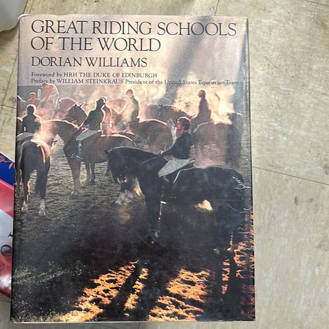 Great Riding Schools of the World by Dorian Williams