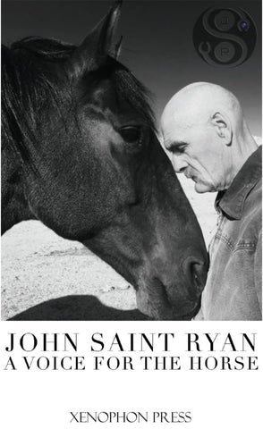 A Voice for the Horse by John Saint Ryan