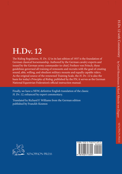 H. Dv. 12 with Commentary: The Rulebook of Riding Culture by Gerd Heuschmann and Kurd Albrecht von Ziegner