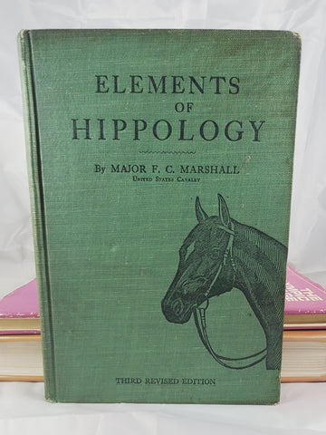 Elements of Hippology By Major F. C. Marshall (gently used hardcover)