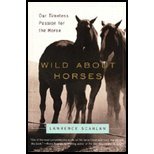 Wild About Horses by Lawrence Scanlan - Gently used paperback
