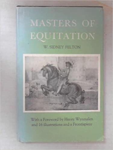 Masters of Equitation by Sidney Felton