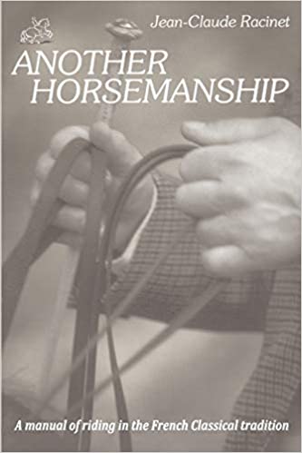 Another Horsemanship by Jean-Claude Racinet