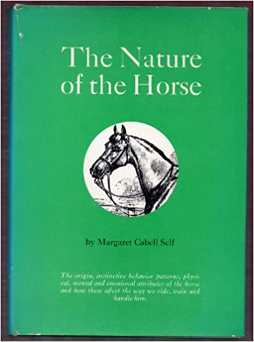 The Nature of the Horse Hardcover by Margaret Cable Self -gently used hardcover