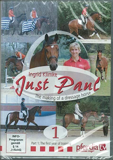 Just Paul : The Making of a Dressage Horse Part 1 The first year of training - Ingrid Klimke Format: DVD