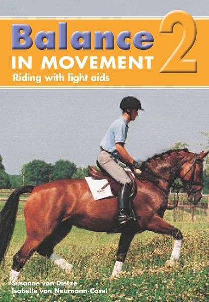 Balance in Movement (DVD) The Seat of the Rider by Susan von Dietz - 2 Volumes available