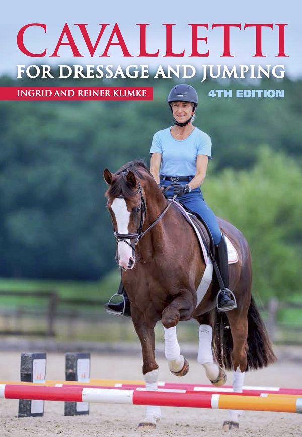 Cavalletti, 4th Edition for Dressage and Jumping by Ingrid and Reiner Klimke