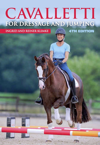 Cavalletti, 4th Edition for Dressage and Jumping by Ingrid and Reiner Klimke