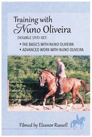 Training with Nuno Oliveira - "The Basics" and "Advanced Work" - 2 DVD set