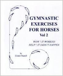 Original Edition: "Gymnastic Exercises for Horses Volume II" by Eleanor Russell