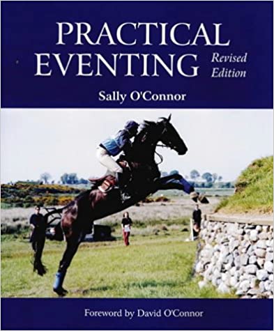 Practical Eventing by Sally O'Connor HARDCOVER - gently used copy