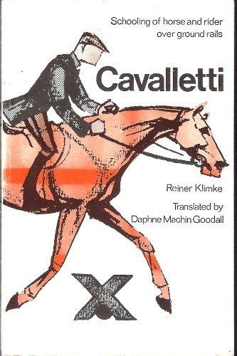 Cavalletti: Schooling of horse and rider over ground rails by  Reiner Klimke, Daphne Machin Trans), Jane Kidd, Sigrid Young - used copy-