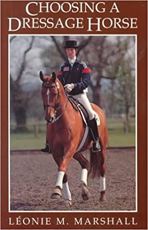 Choosing a Dressage Horse by Leonie Mitchel - gently used copy