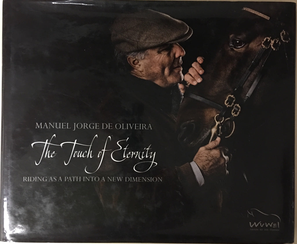 The Touch of Eternity: Riding as a path into a new dimension by Manuel Jorge de Oliveira