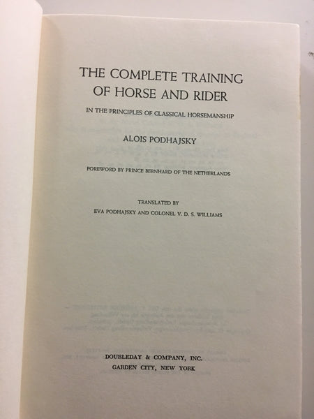 The complete training of horse and rider by Alois Podhajsky - used copy