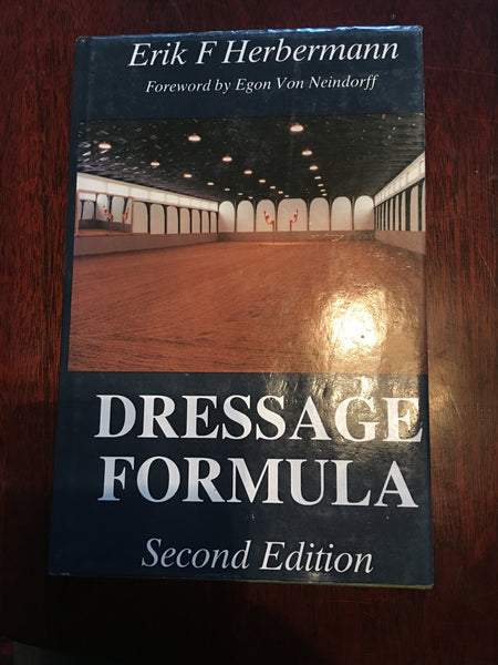 Erik Herbermann Dressage Formula 2nd Edition