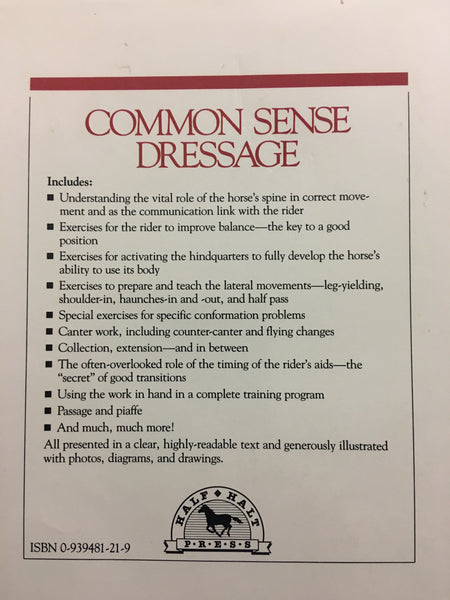 Common sense Dressage An illustrated guide by Sally O’Connor - gently used hardcover