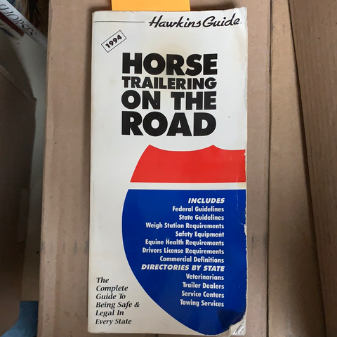 Hawkins Guide 1994: Horse Trailering on the Road