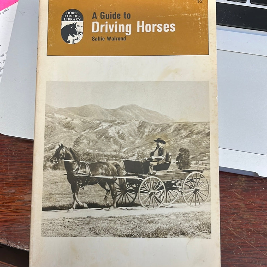 A Guide to Driving Horses (Horse Lovers' Library) Paperback – January 1, 1971