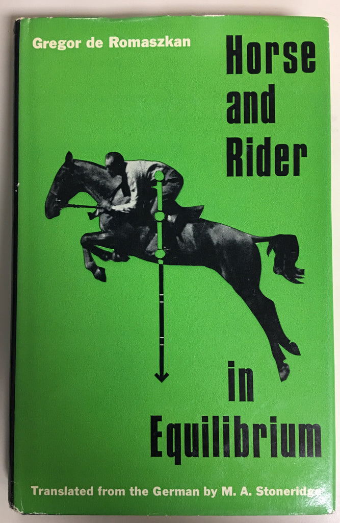 Horse and rider in equilibrium by Gregor de Romanszkan Translated by M. A. Stonebridge