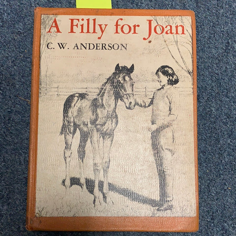 A Filly for Joan by C. W. Anderson -gently used hardcover