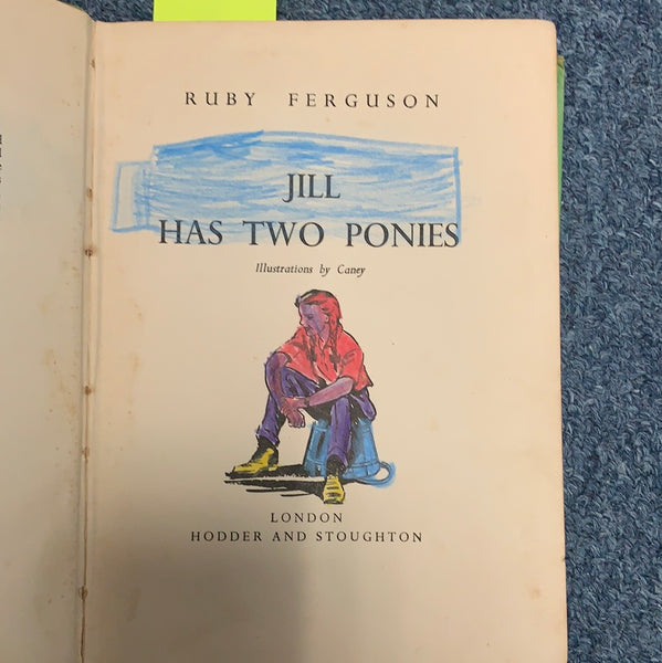 Jill Has Two Ponies by Ruby Ferguson - gently used