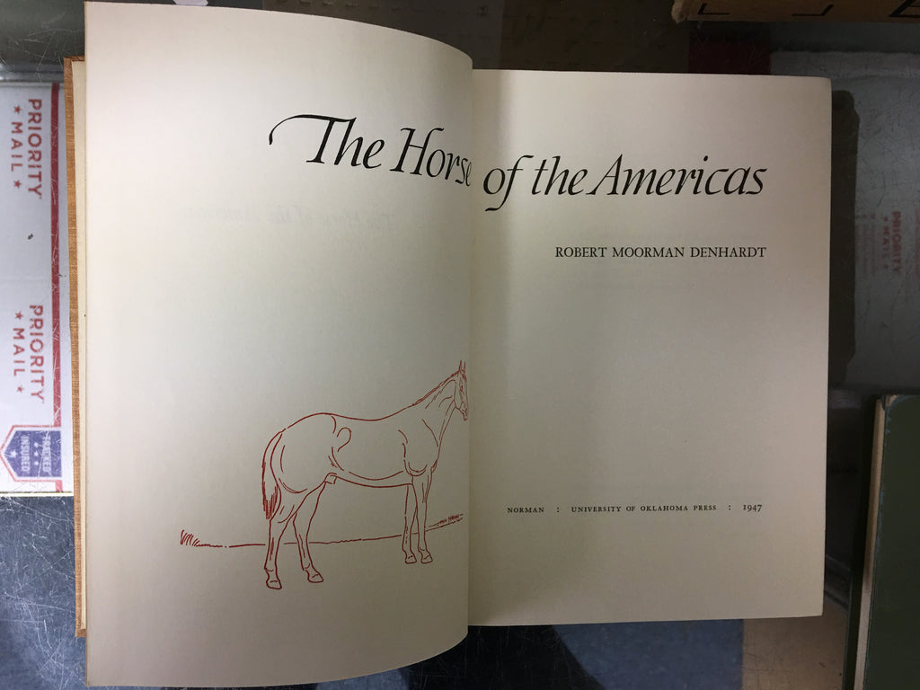 1947 The Horse of the Americas, FIRST EDITION by Robert Moorman Denhardt gently used copy