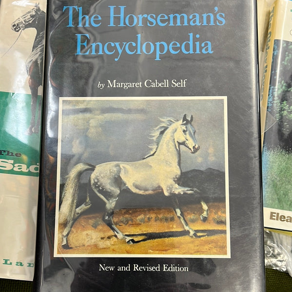 The Horseman's Encyclopedia Hardcover – 1946 by Margaret Cabell Self - used hardcover