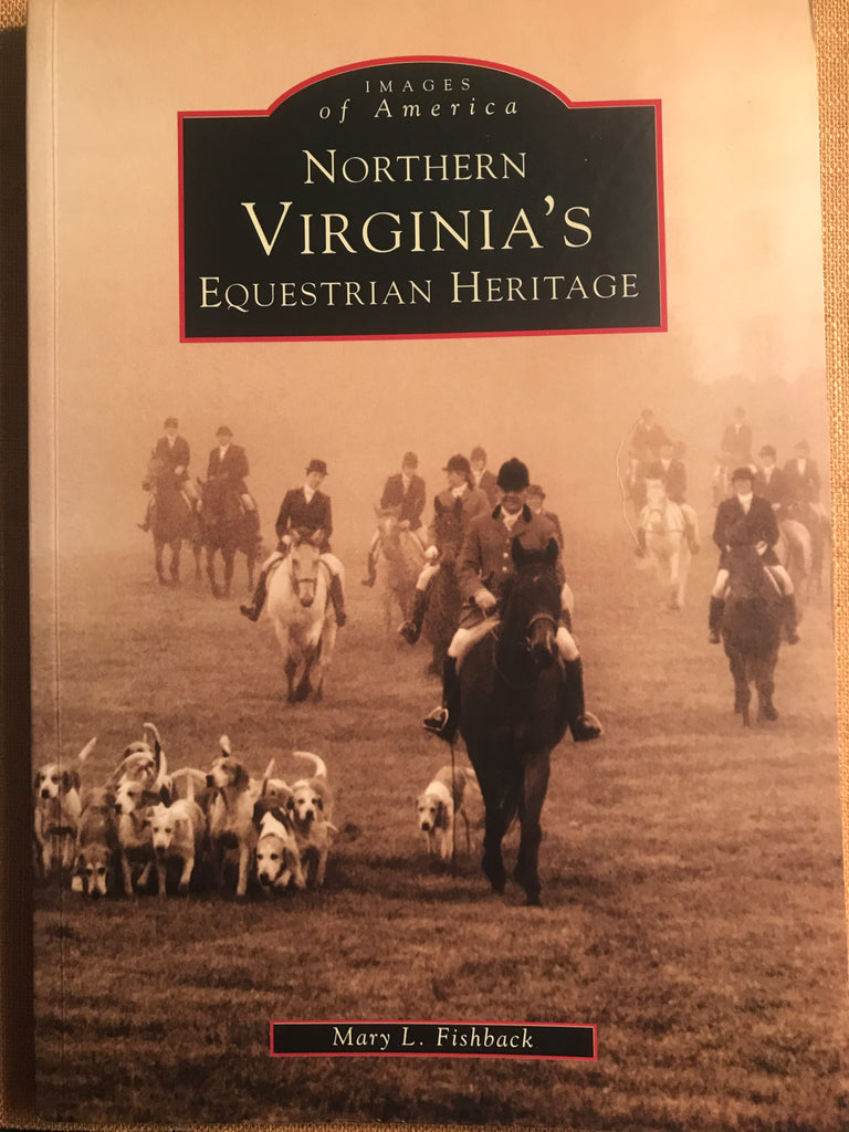 Northern Virginia's Equestrian Heritage - gently used softcover
